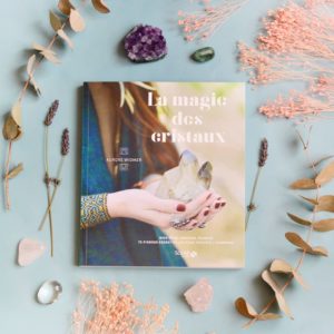La magie des cristaux livre aurore Widmer sur womoon